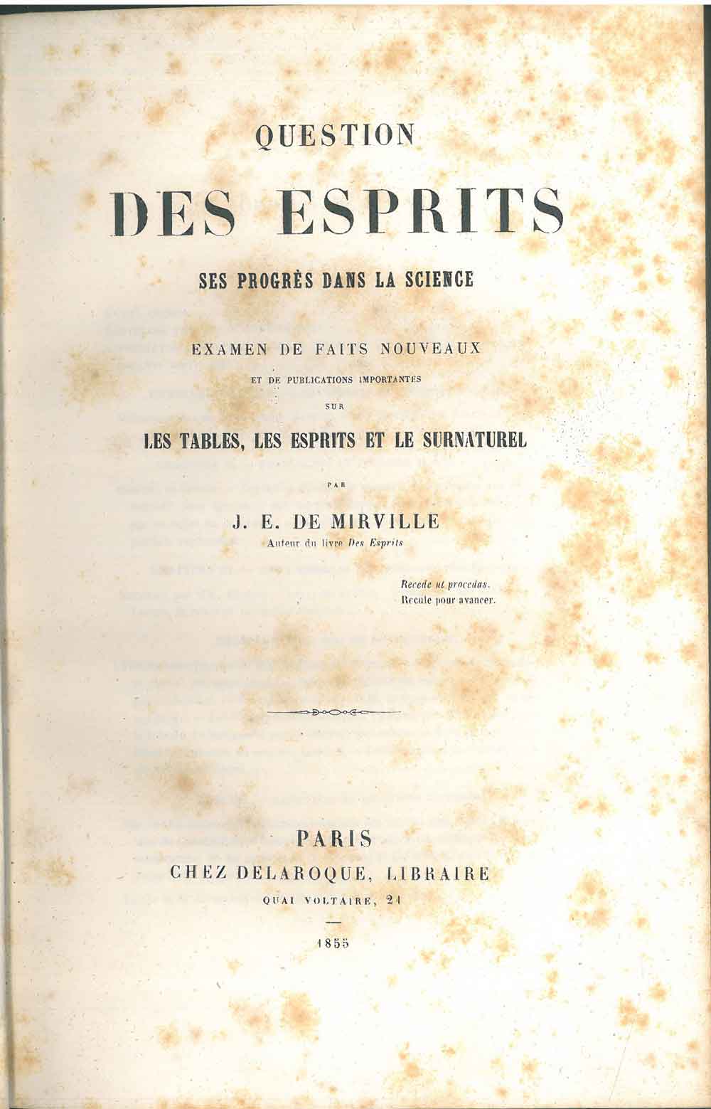 Abebooks Question des esprits ses progrès dans la science examen de faits nouveaux et de publications importantes sur les tables les esprits et le surnaturel