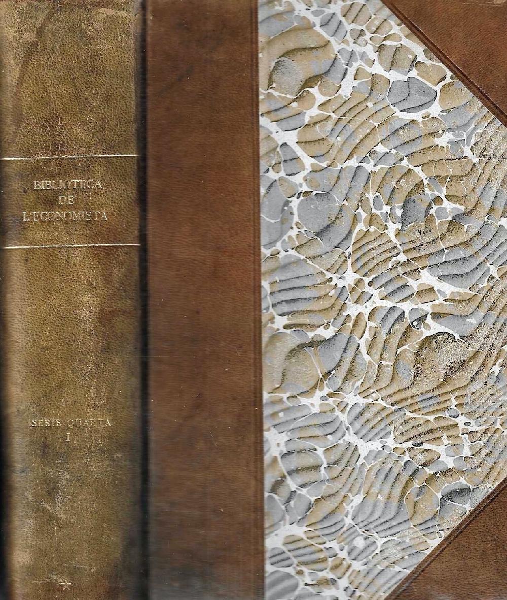 Abebooks Raccolta delle più pregiate opere moderne italiane e straniere di Economia Politica diretta dal prof. Gerolamo Boccardo. I due sistemi della politica commerciale ((Biblioteca dell'Economista - Parte Terza - Serie Quart