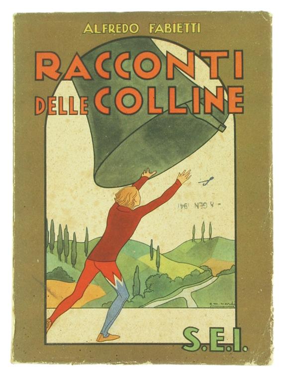 Abebooks RACCONTI DELLE COLLINE [prima rara edizione]:
