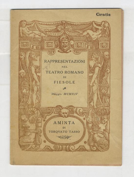 Abebooks Rappresentazioni nel Teatro Romano di Fiesole. Maggio MCMXIV. Aminta di Torquato Tasso