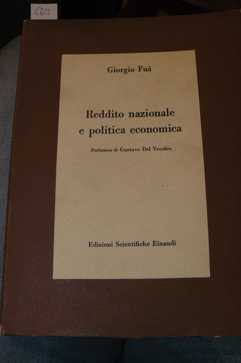 Abebooks Reddito nazionale e politica economica. Prefazione di Gustavo Del Vecchio