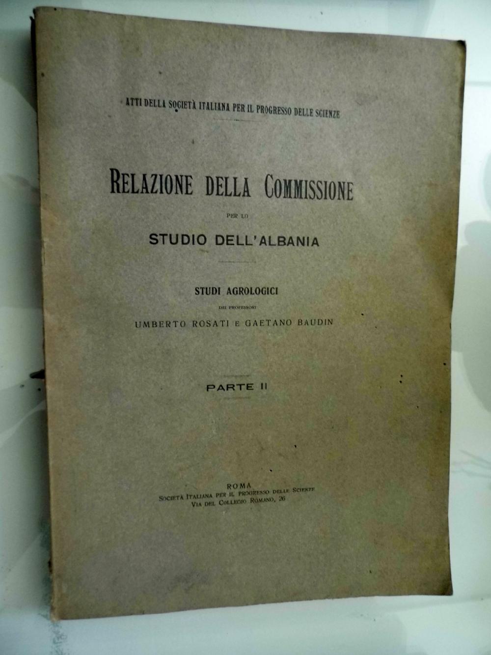 Abebooks RELAZIONE DELLA COMMISSIONE PER LO STUDIO DELL'ALBANIA STUDI AGROLOGICI PARTE II