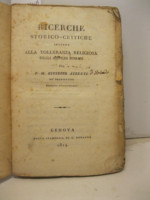 Abebooks Ricerche storico-critiche intorno alla tolleranza religiosa degli antichi romani