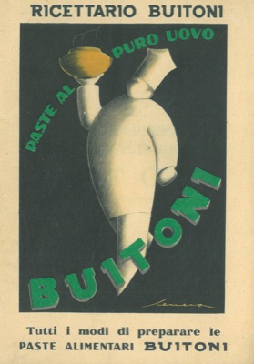 Abebooks Ricettario Buiton i. Tutti i modi di preparare le paste alimentari Buitoni