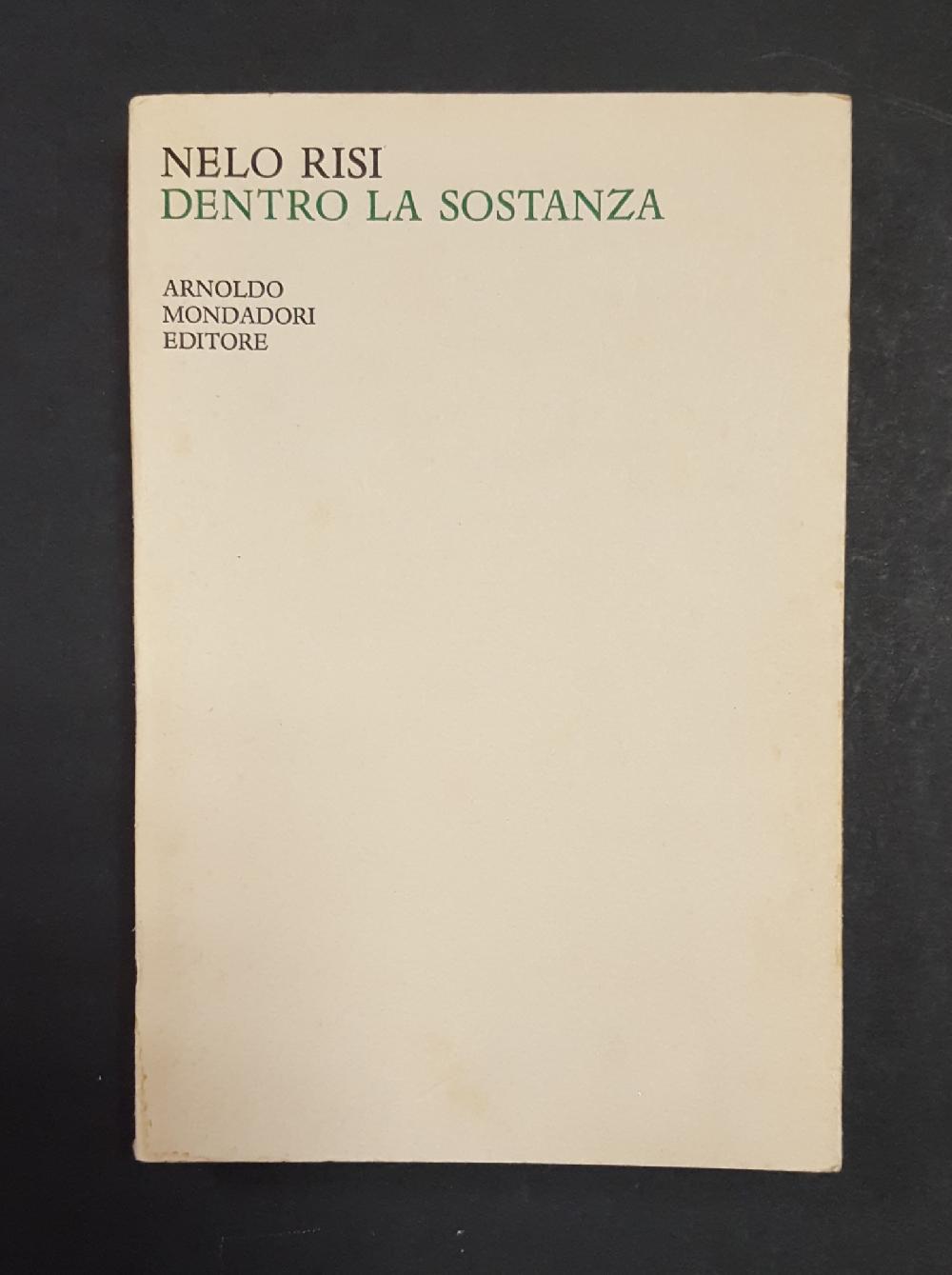 Abebooks Risi Nelo. Dentro la sostanza. Mondadori. 1965 - I. Dedica dell'Autore all'occhiello