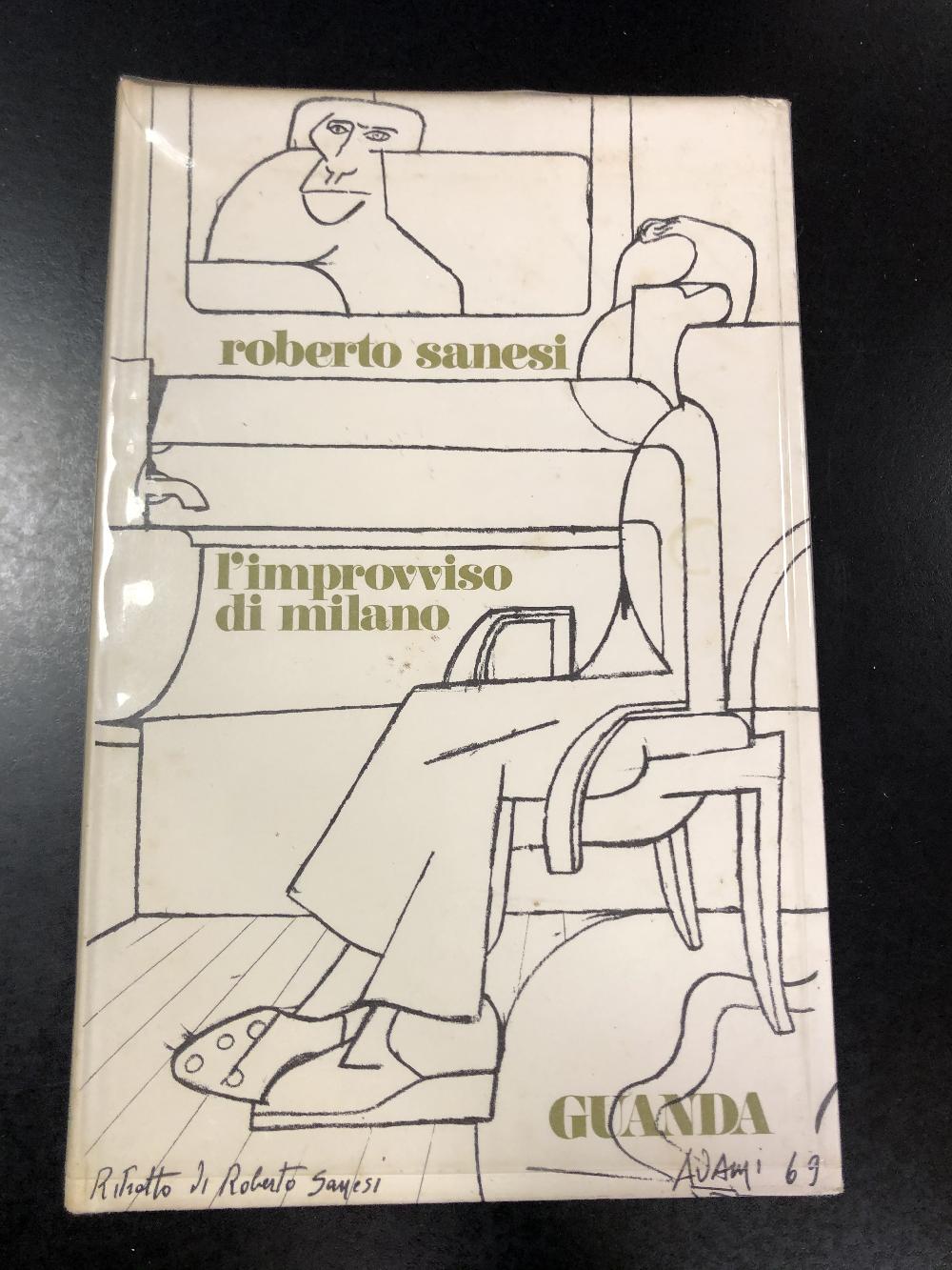 Abebooks Sanesi Roberto. L'improvviso di Milano. Guanda 1969 - I