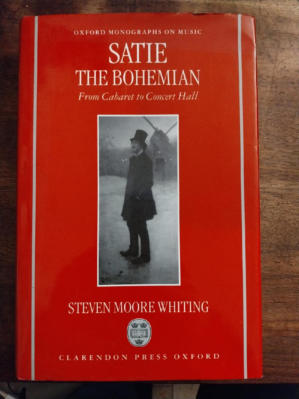 Abebooks Satie the Bohemian: From Cabaret to Concert Hall