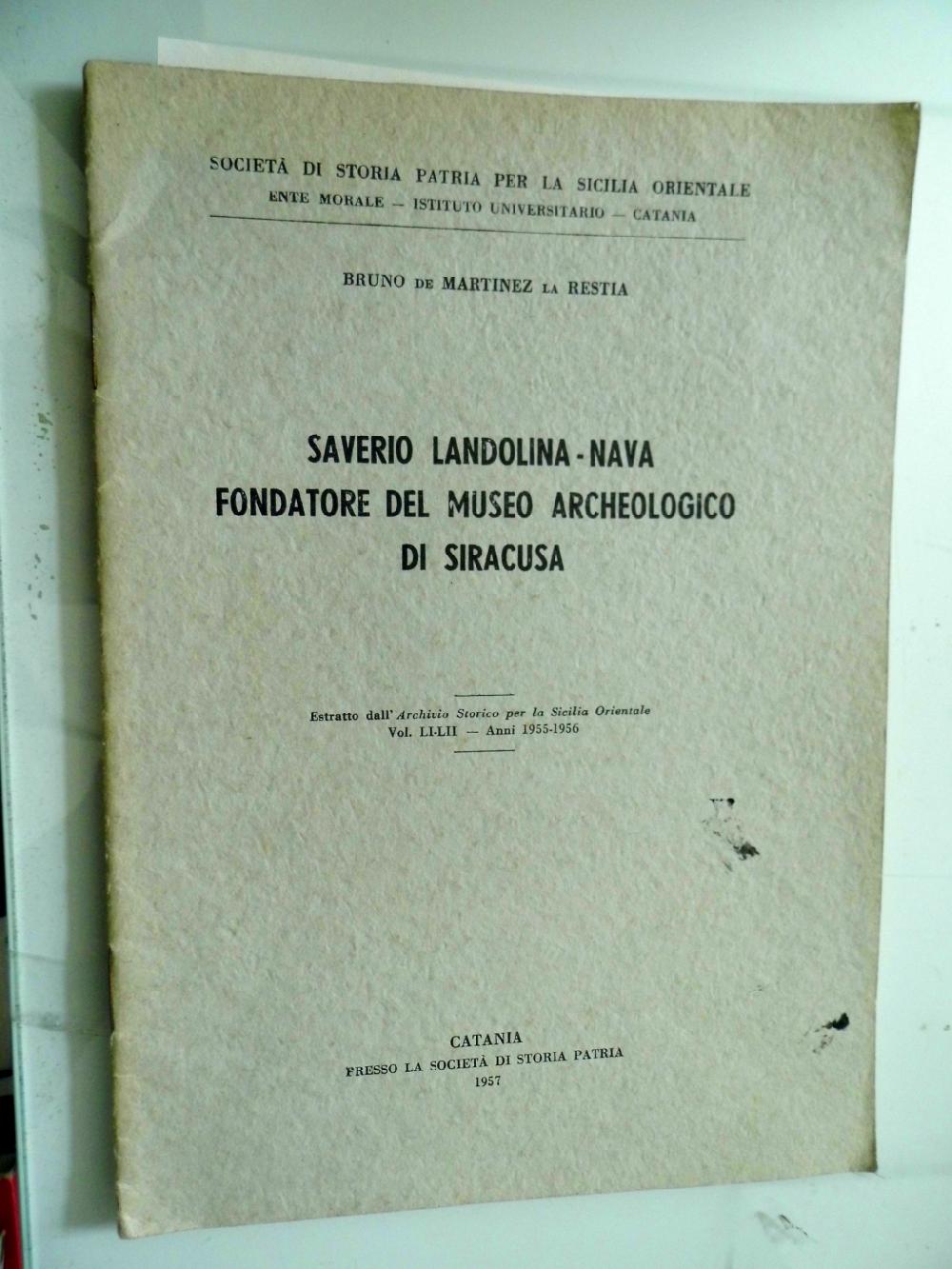 Abebooks SAVERIO LANDOLINA - NAVA FONDATORE DEL MUSEO ARCHEOLOGICO DI SIRACUSA
