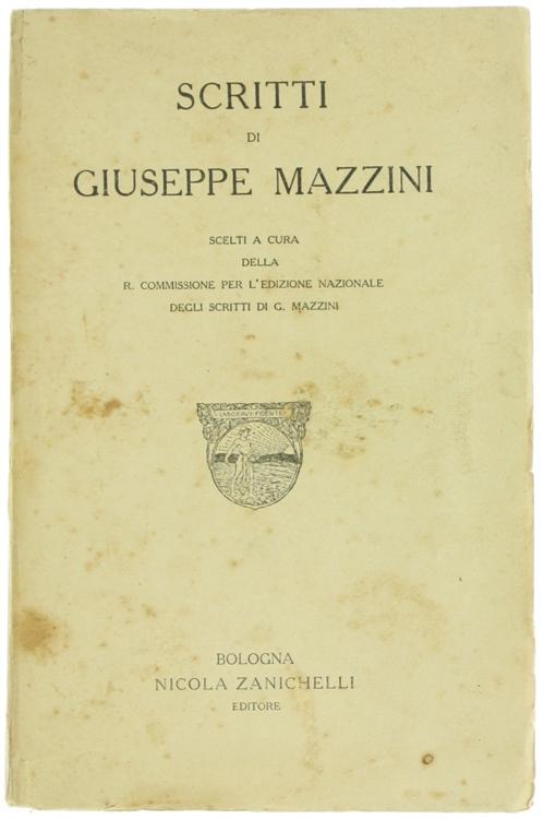 Abebooks SCRITTI DI GIUSEPPE MAZZINI scelti a cura della R.Commissione per l'Edizione Nazionale.: