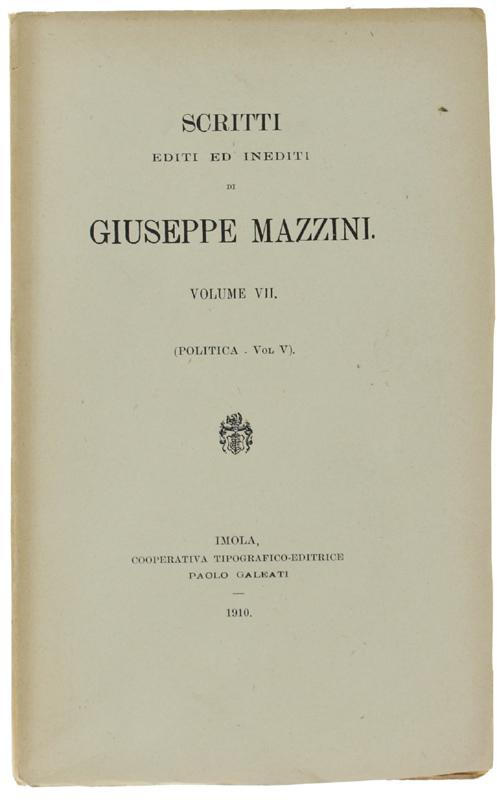 Abebooks SCRITTI EDITI ED INEDITI. Volume VII (Politica - Vol. V). - Edizione Nazionale degli Scritti.: