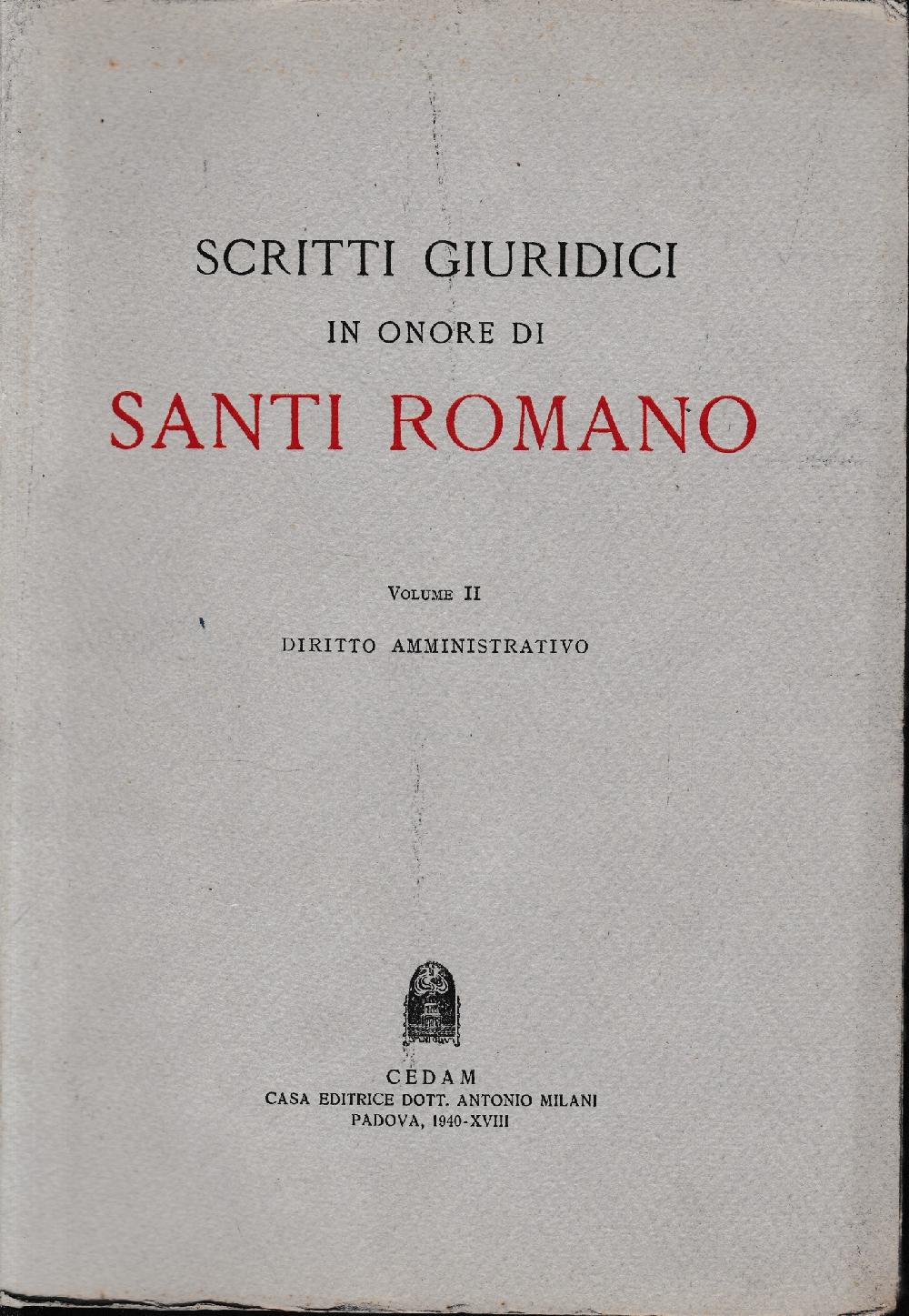 Abebooks Scritti Giuridici in onore di Santi Romano vol. 2°: Diritto amministrativo
