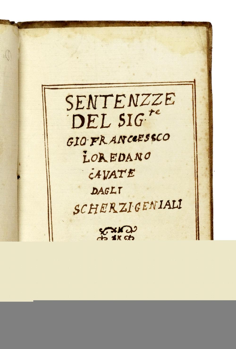 Abebooks Sentenze del Sig. Gio. Francesco Loredano cavate dagli "Scherzi geniali"