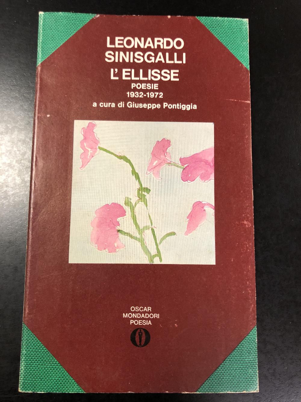 Abebooks Sinisgalli Leonardo. L'ellisse. Poesie 1932-1972. Mondadori 1974 - I