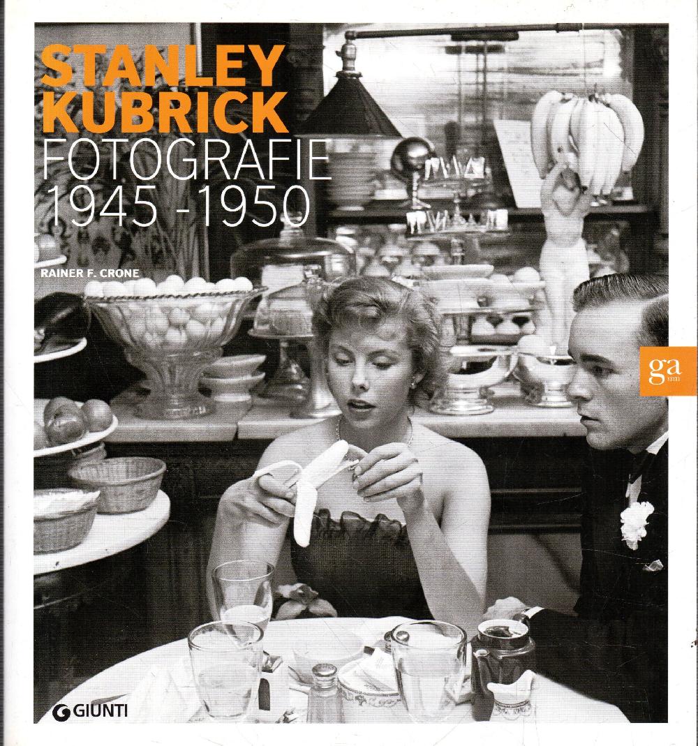 Abebooks Stanley Kubrick: fotografie 1945-1950 : un narratore della condizione umana