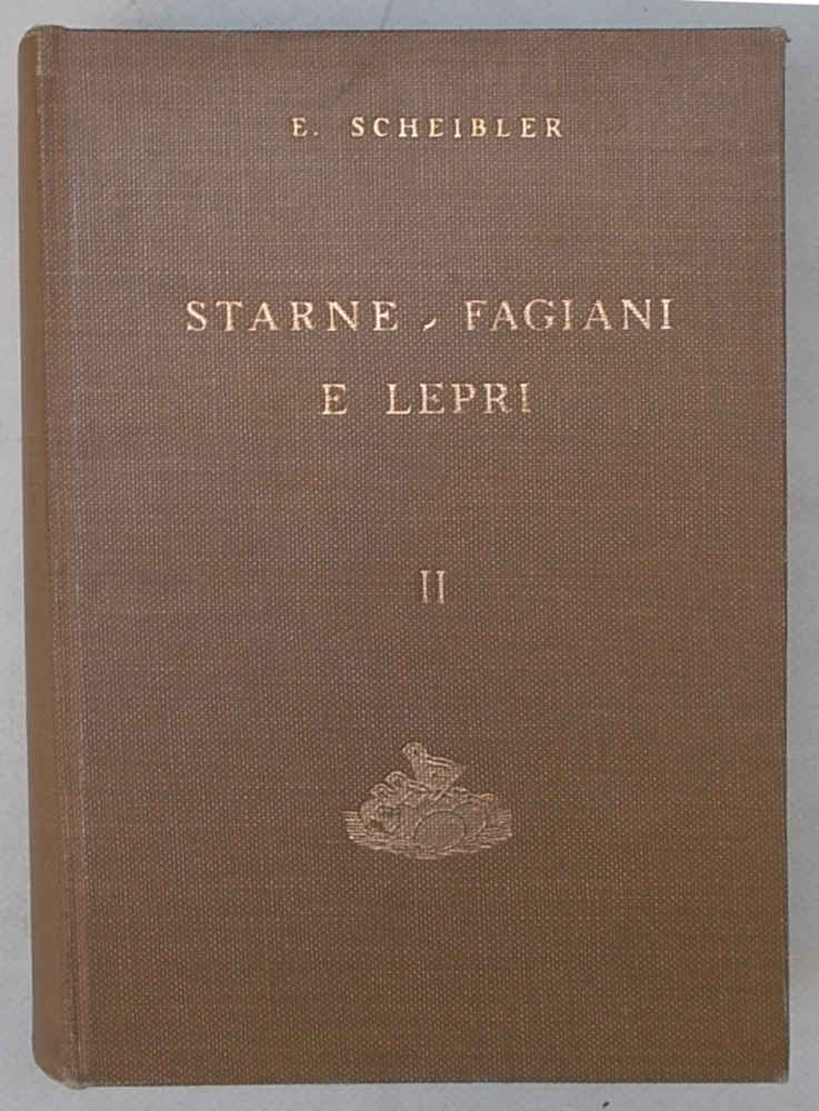 Abebooks Starne - fagiani e lepri. Vol. II. L'allevamento