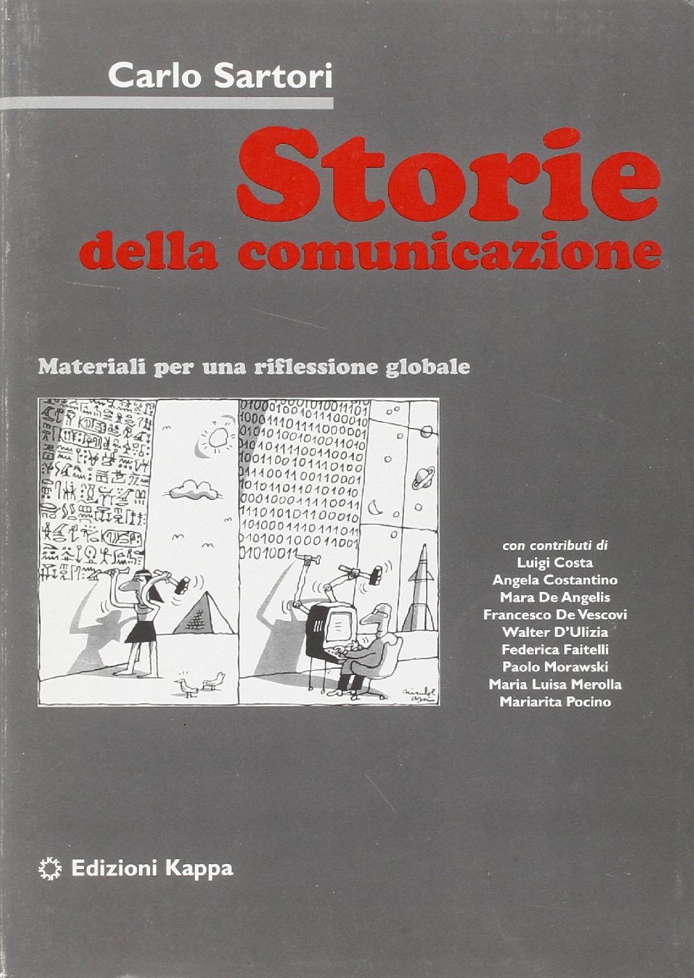 Abebooks Storie della comunicazione. Materiali per una riflessione globale
