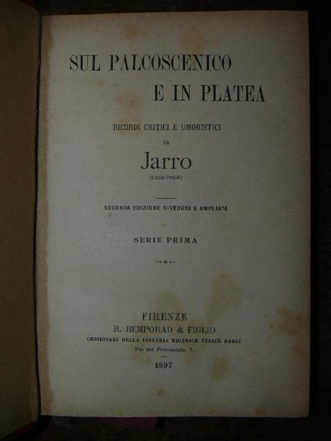 Abebooks Sul palcoscenico e in platea. Seconda edizione riveduta e ampliata. Serie prima