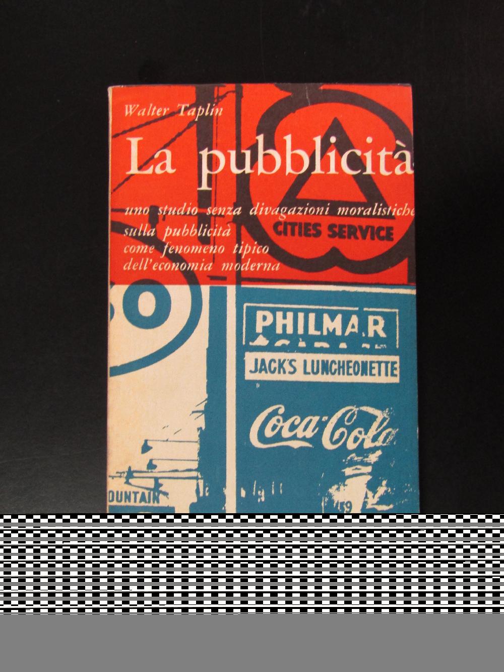 Abebooks Taplin Walter. La Pubblicità. Feltrinelli 1961 - I