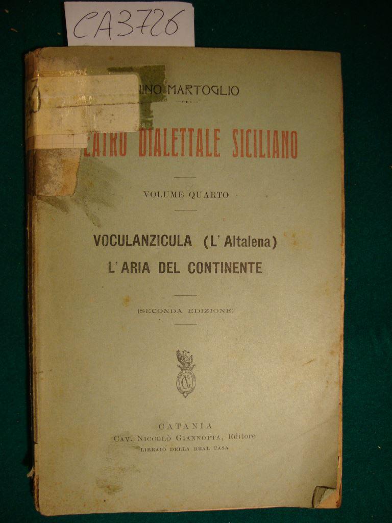 Abebooks Teatro dialettale siciliano (volume quarto) - Voculanzicula (L'altalena) - L'aria del continente