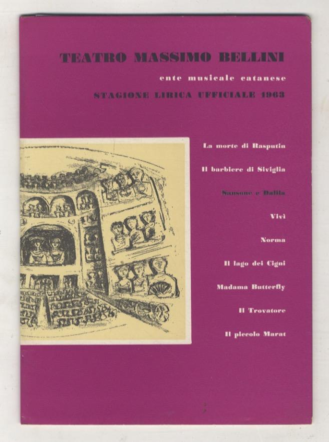 Abebooks Teatro Massimo Bellini Ente musicale catanese.Stagione lirica ufficiale 1963:"Sansone e Dalila". Opera in 3 atti di Ferdinando Lemaire. Traduzione italiana di A. Zanardini. Musica di Camillo Saint-Saens.(Direttore Jean