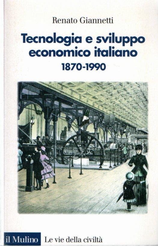 Abebooks Teconologia e sviluppo economico italiano 1870-1990
