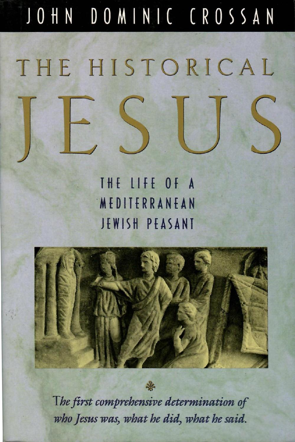 Abebooks The Historical Jesus: The Life of a Mediterranean Jewish Peasant