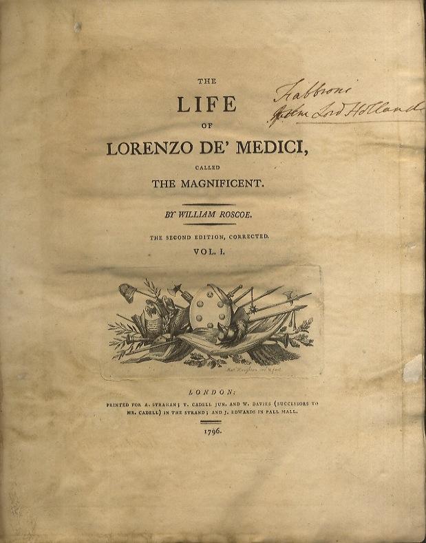 Abebooks The life of Lorenzo de' Medici called The Magnificent. The second edition corrected