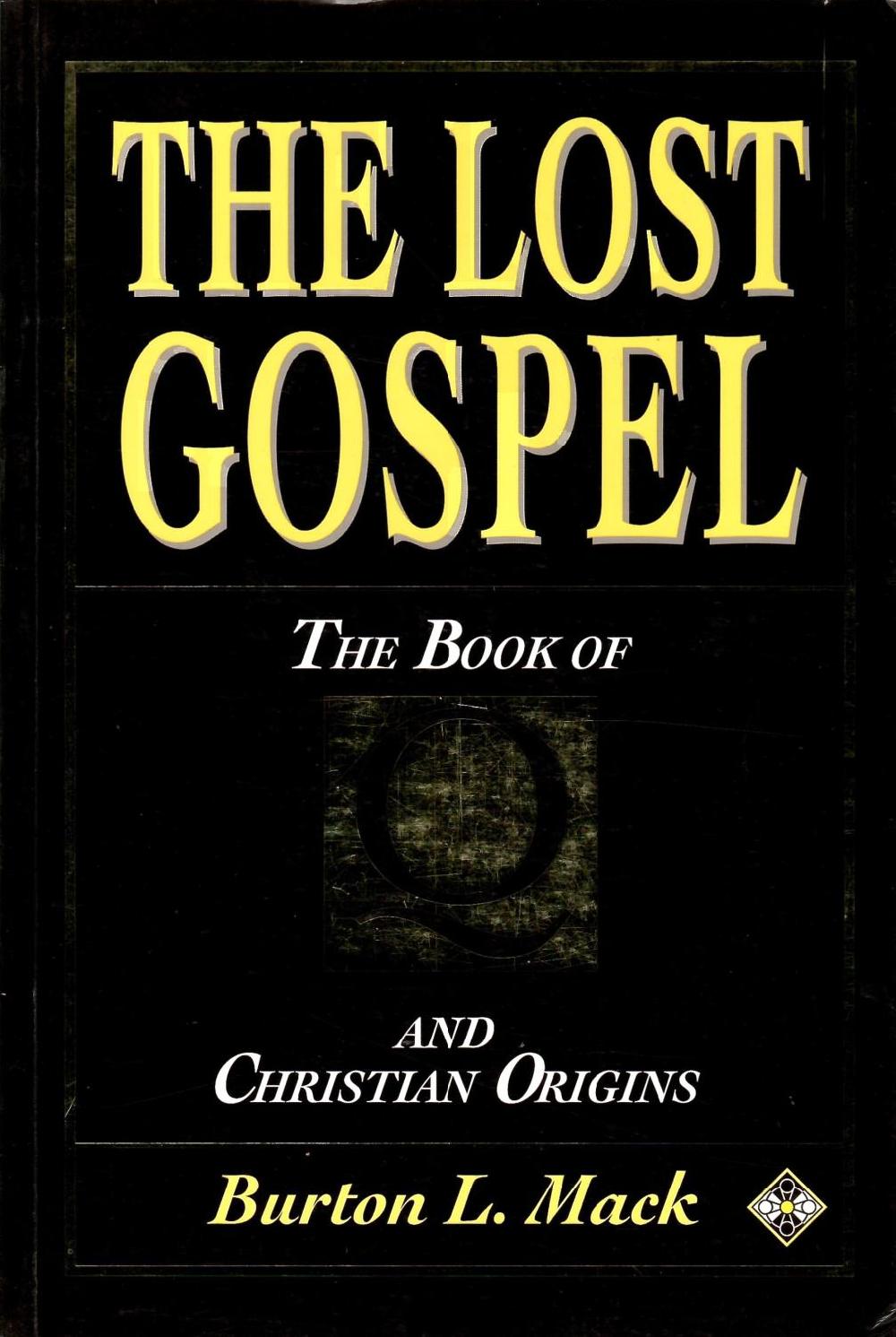 Abebooks The Lost Gospel: Book of Q and Christian Origins