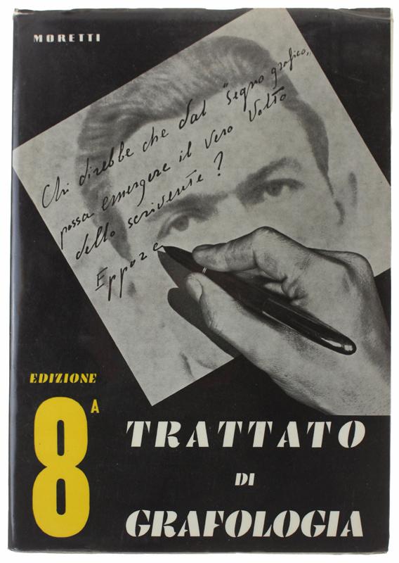 Abebooks TRATTATO DI GRAFOLOGIA. Intelligenza - Sentimento. Edizione 8a: