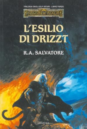 Abebooks Trilogia degli Elfi Scuri - Libro Terzo - Forgotten Realms - L'Esilio di Drizzt