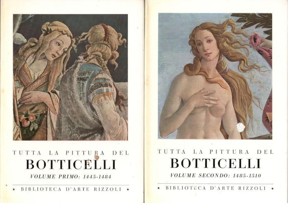 Abebooks Tutta la pittura del Botticelli volume primo 1445-1484 e volume secondo 1485-1510