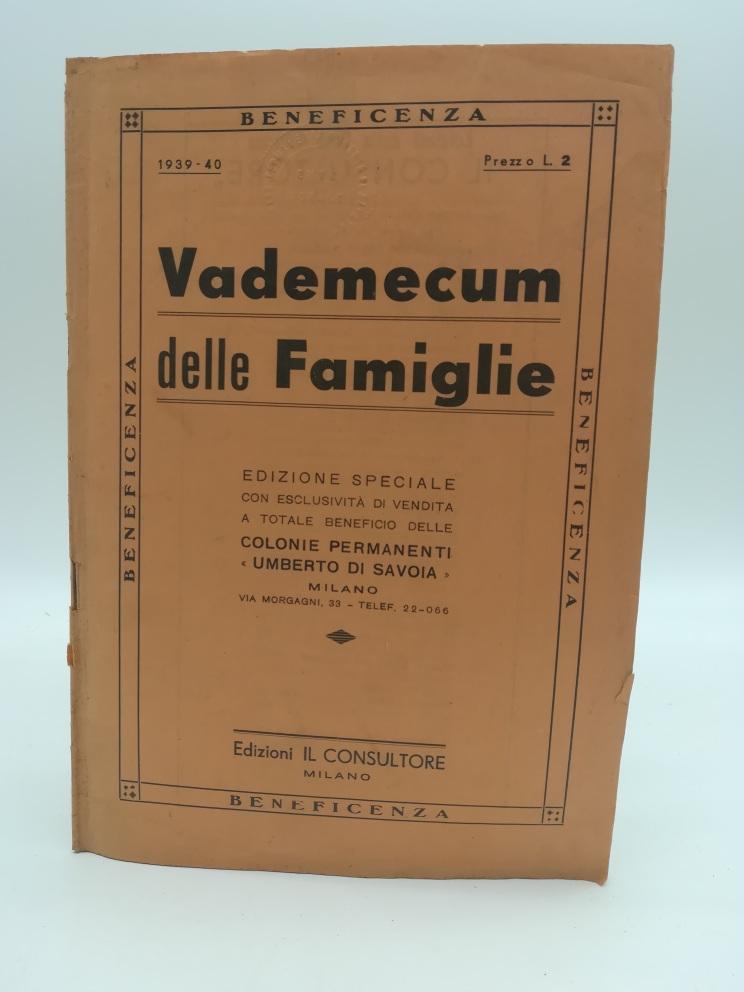 Abebooks Vademecum delle famiglie. Edizione speciale con esclusivita' di vendita a totale beneficio delle colonie permanenti Umberto di Savoia