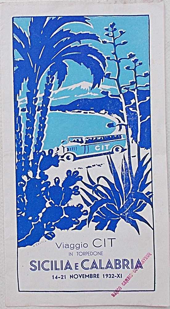 Abebooks Viaggio CIT in torpedone.Sicilia e Calabria. 14 - 21 novembre 1932