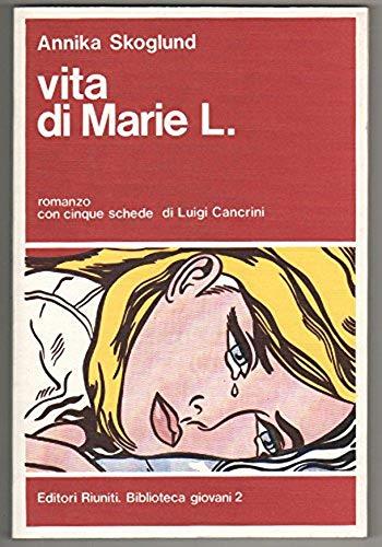 Abebooks Vita di Marie L. - Romanzo con cinque schede di luigi Cancrini