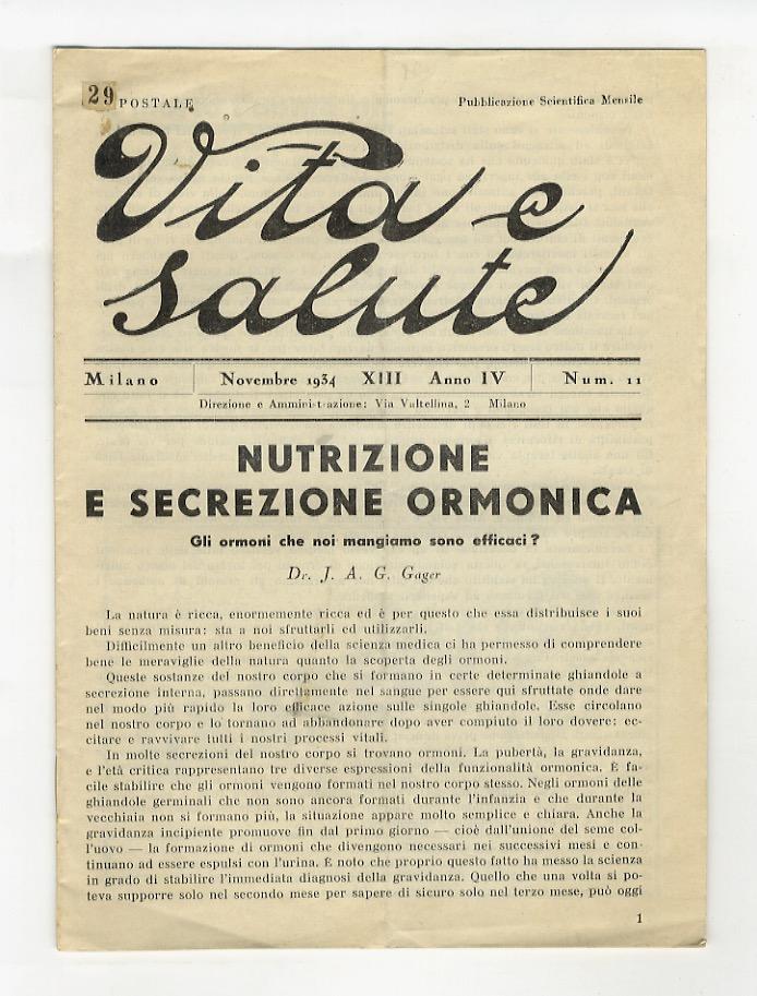Abebooks Vita e Salute. Pubblicazione Scientifica Mensile. Anno IV N. 11. (Numero dedicato all'influenza degli ormoni su vita umana e invecchiamento: "Nutrizione e secrezione ormonica" di J. Gager - "Ghiandole germinali atrofizz