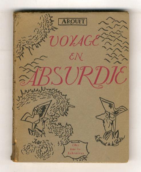 Abebooks Voyage en Absurdie. (Traduit du suédois de M. le Docteur Karl avec les additions qu'on a trouvées dans la poche du docteur lorsqu'il mourut à Goteborg l'an de grace 1775)