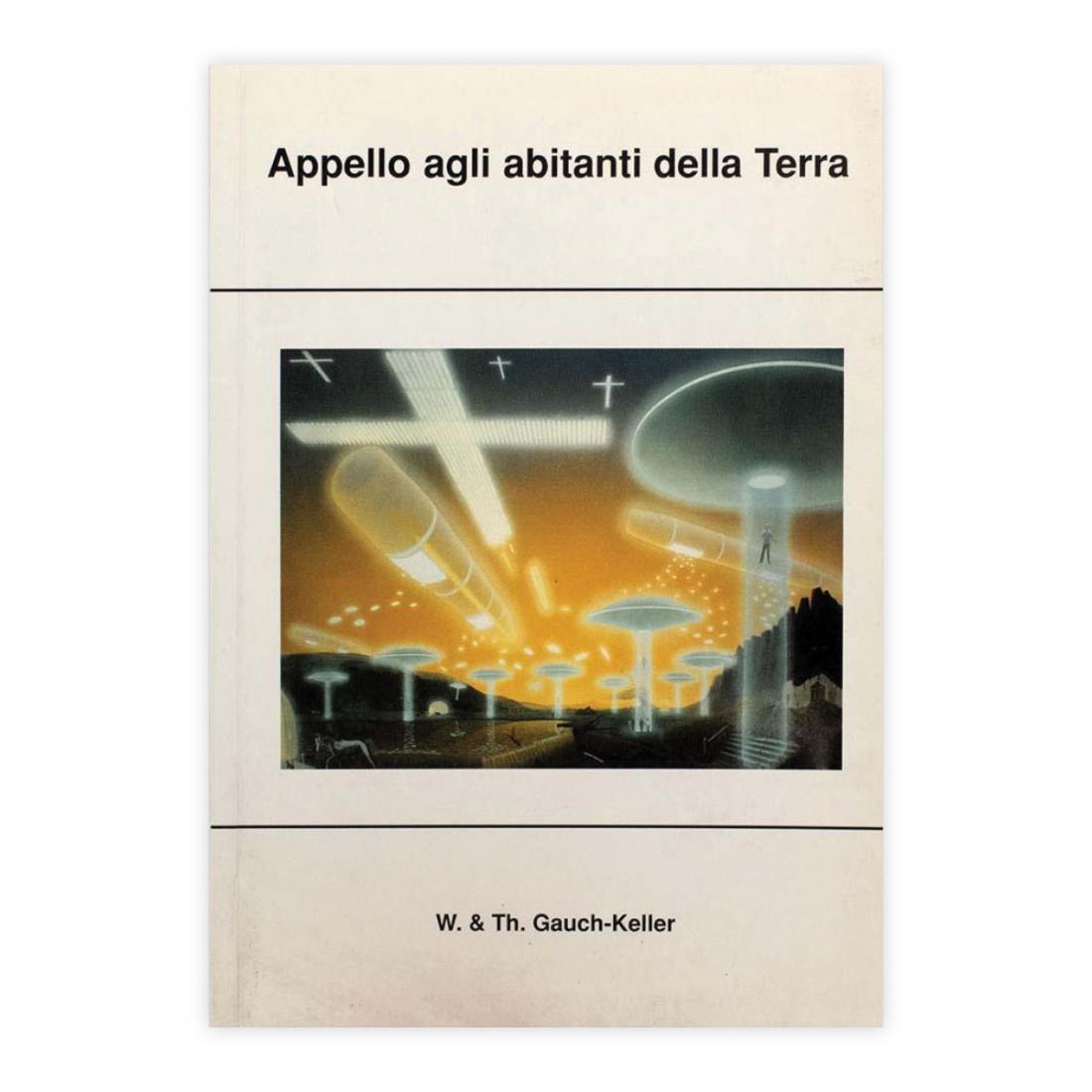 Abebooks W. & Th. Gauch-Keller - Appello agli abitanti della Terra