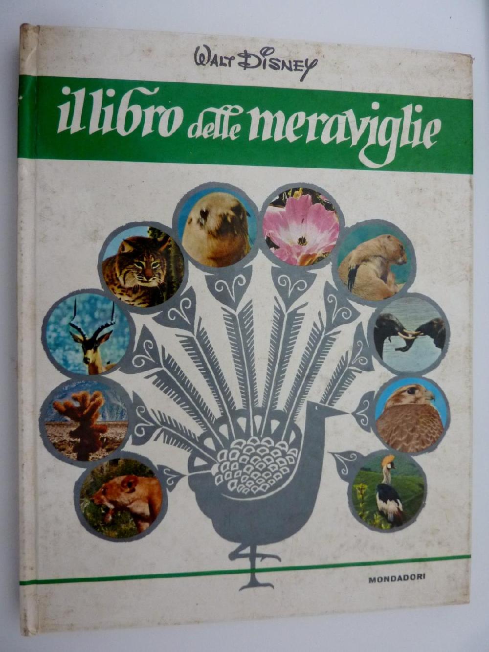 Abebooks "WALT DISNEY IL LIBRO DELLE MERAVIGLIE Testo di Vezio Meleagri"