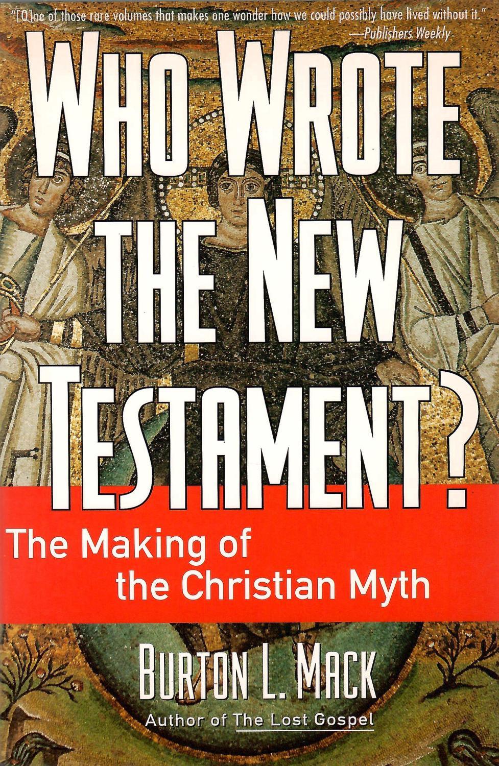 Abebooks Who Wrote the New Testament?: The Making of the Christian Myth