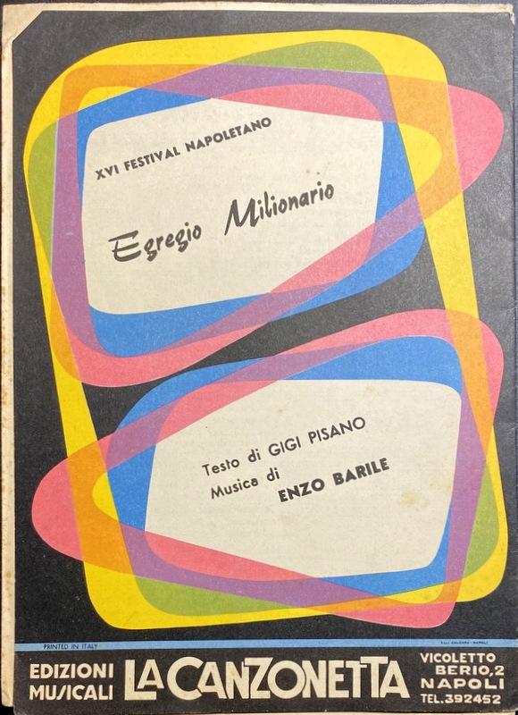 Abebooks XVI FESTIVAL NAPOLETANO. 'AMMORE E NAPULE EGREGIO MILIONARIO (SPARTITI MUSICALI)