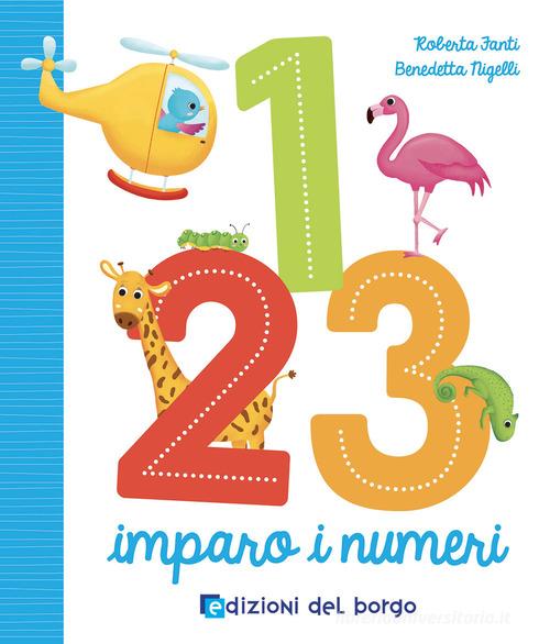 Libreriauniversitaria 1 2 3 imparo i numeri. Ediz. a colori