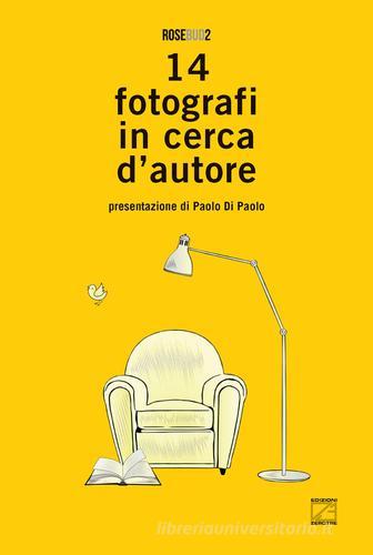 Libreriauniversitaria 14 fotografi in cerca d'autore. Ediz. illustrata