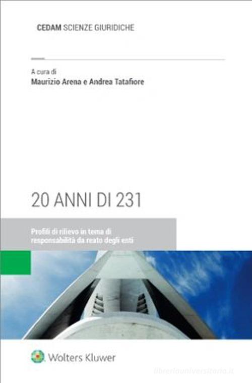 Libreriauniversitaria 20 anni di 231. Profili di rilievo in tema di responsabilità da reato degli enti