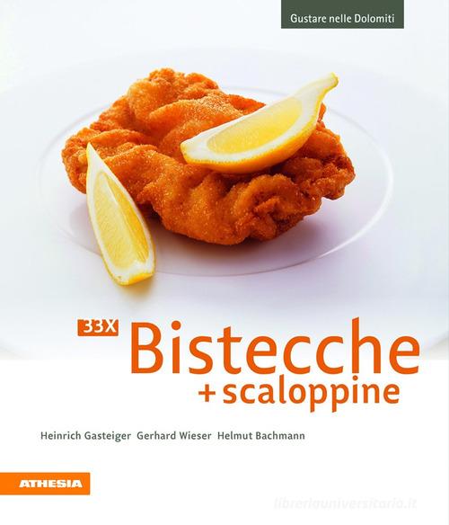 Libreriauniversitaria 33 x Bistecche + scaloppine. Ediz. illustrata