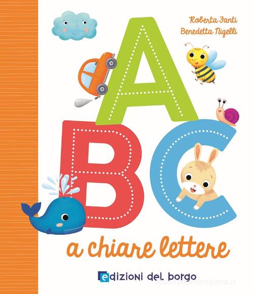 Libreriauniversitaria ABC a chiare lettere. Ediz. a colori