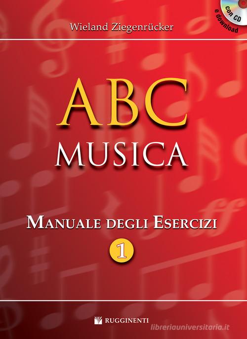 Libreriauniversitaria ABC musica. Manuale di teoria musicale. Con esercizi