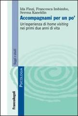 Libreriauniversitaria Accompagnami per un po'. Un'esperienza di home visiting nei primi due anni di vita