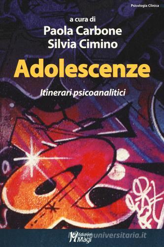 Libreriauniversitaria Adolescenze. Itinerari psicoanalitici