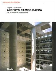 Libreriauniversitaria Alberto Campo Baeza. Progetti e costruzioni. Ediz. illustrata
