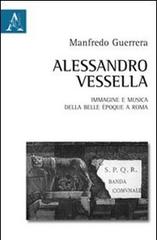 Libreriauniversitaria Alessandro Vessella. Immagine e musica della bella époque romana